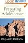Preparing for Adolescence: How to Survive the Coming Years of Change