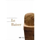 Brancusi: Le Baiser, Carnet de l'Atelier Brancusi by Barbu Brezianu and Sidney Geist