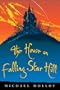 House On Falling Star Hill