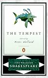The Tempest (The Pelican Shakespeare)
