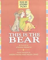 This is the Bear: Play (Story Plays)