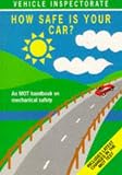 How Safe Is Your Car?: An M.O.T. Handbook on Mechanical Safety (Hmso)