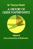 A History of Greek Mathematics, Vol. 2