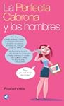 La Perfecta Cabrona y los hombres