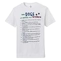 Dogs Are Better Than Women Tee