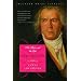 Beethoven: The Music and the Life