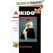 Aikido: Traditional Art and Modern Sport