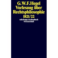 Die Philosophie des Rechts: Vorlesung von 1821/22 (suhrkamp taschenbuch wissenschaft)