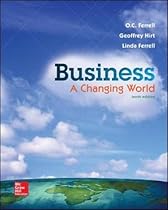 Business: A Changing World Business: A Changing World