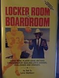 Locker Room to Boardroom: Super Bowl Player Eddie Hinton's Strategies for Tackling Life's Choices, Challenges, and Changes