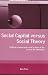 Social Capital Versus Social Theory: Political Economy and Social Science at the Turn of the Millennium (Contemporary Political Economy)