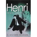 Henry Had Grey Green Eyes'