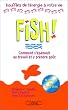 Fish!