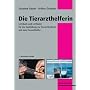 Die Tierarzthelferin: Lehrbuch und Leitfaden f�r d&hellip von Susanne Geyer
