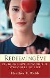 Redeeming Eve: Finding Hope beyond the Struggles of Life