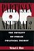 Partisan or Neutral?: The Futility of Public Political Theory (Studies in Social, Political & Legal Philosophy)