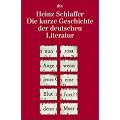 Die kurze Geschichte der deutschen Literatur