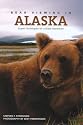 Bear Viewing in Alaska: Expert Techniques for a Great Adventure