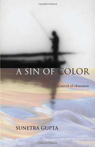 A Sin of Color: A Novel of Obsession