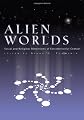 Alien Worlds: Social and Religious Dimensions of Extraterrestrial Contact