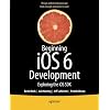 Beginning iOS6 Development: Exploring the iOS SDK