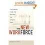 The New Workforce: Five Sweeping Trends That Will Shape Your Company's Future
