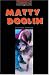 The Oxford Bookworms Library: Stage 2: 700 Headwords: Matty Doolin