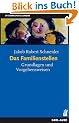 Das klassische Familienstellen. Die f�nf Standardwerke: Das Familienstellen: Grundlagen und Vorgehensweisen