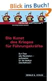 Die Kunst des Krieges f�r F�hrungskr�fte