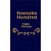Roanoke Hundred: A Novel