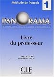 Panorama 1 : M�thode de fran�ais (livre du professeur)