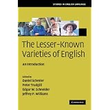 The Lesser-Known Varieties of English: An Introductionpar Daniel Schreier