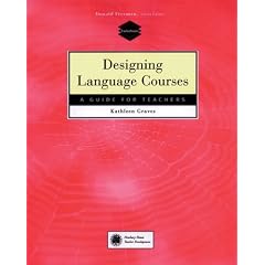 Designing Language Courses: A Guide for Teachers (TeacherSource)