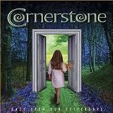 Cornerstone - Once Upon Our Yesterdays