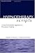 Hypnotherapy Scripts: A Neo-Ericksonian Approach to Persuasive Healing