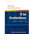 IT im Krankenhaus: Von der Theorie in die Umsetzung