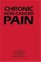 Chronic Non-Cancer Pain:: Assessment and Practical Management