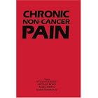 Chronic Non-Cancer Pain:: Assessment and Practical Management by  S. Andersson, M.R. Bond, M. Mehta, and M. Swerdlow