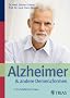 Alzheimer & andere Demenzen: Antworten auf die h�ufigsten Fragen