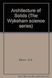 The architecture of solids