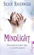 Mindlight: Hexenkunst f�r das 21. Jahrhundert