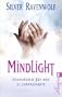 Mindlight: Hexenkunst f�r das 21. Jahrhundert