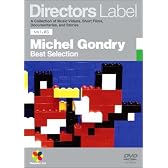 DIRECTORS LABEL ミシェル・ゴンドリー BEST SELECTION [DVD]
