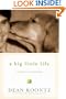 A Big Little Life: A Memoir of a Joyful Dog