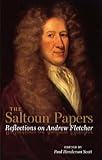 The Saltoun papers : reflections on Andrew Fletcher