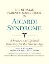 The Official Parent's Sourcebook on Aicardi Syndrome: A Directory for the Internet Age