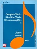 Ljadov: Complete Piano Works II (Music Scores)