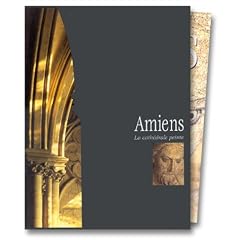 Amiens : La Cath�drale peinte
