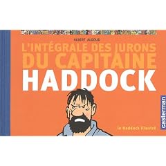 Le Haddock illustr� : L'int�grale des jurons du capitaine Haddock