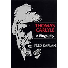 Thomas Carlyle: A Biography